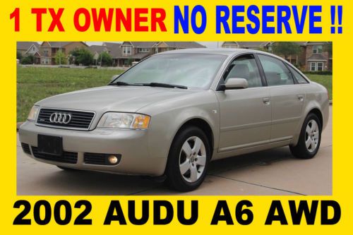 2002 audi a6 awd,just one tx owner,rust free,clean title,no reserve!!!