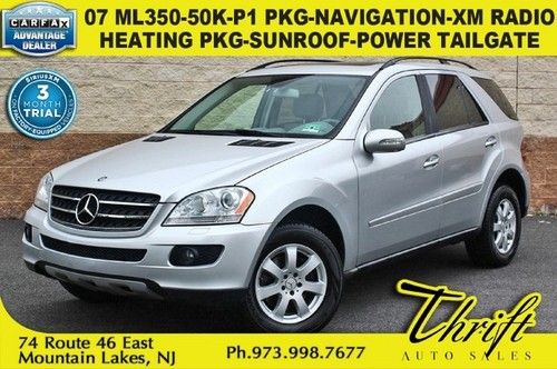 07 ml350-50k-p1 pkg-navigation-heating pkg-sunroof-power tailgate-xm radio