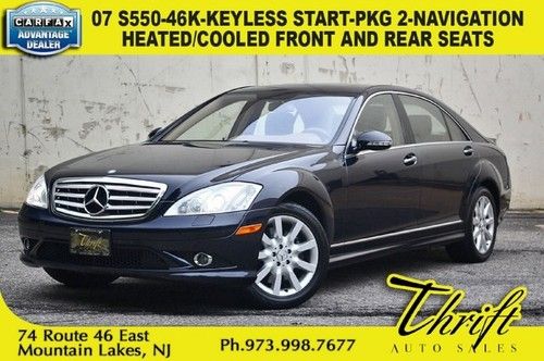 07 s550-46k-keyless start-pkg 2-heated/cooled front and rear seats-navigation-
