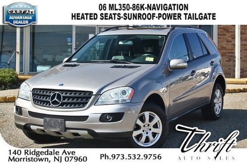 06 ml350-86k-navigation-heated seats-sunroof-power tailgate